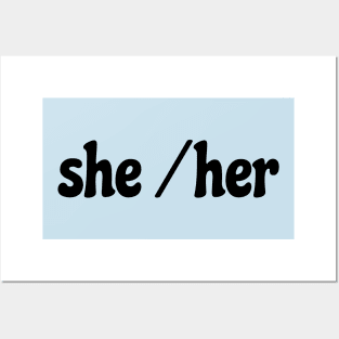 she/her pronouns awareness Posters and Art